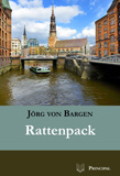 Bargen, Jörg von: Rattenpack