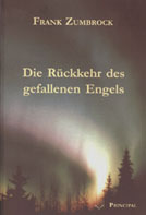 Zumbrock, Frank: Die Rückkehr des gefallenen Engels